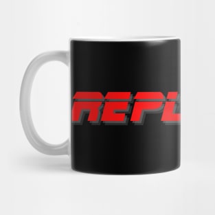 Replicant Mug